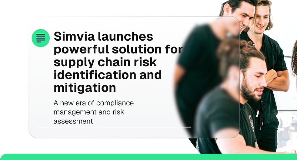 Simvia bringt eine leistungsstarke Lösung zur Identifizierung und Minderung von Lieferkettenrisiken auf den Markt.