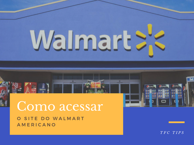 Como acessar o site do Walmart americano
