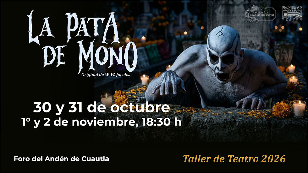 La Pata de Mono | Taller de Teatro 2026