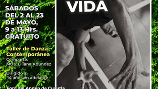 Cartel del taller “Territorio Vida”, un taller gratuito de danza contemporánea en Cuautla, con fechas en mayo, horario matutino y dirigido a personas desde los 14 años