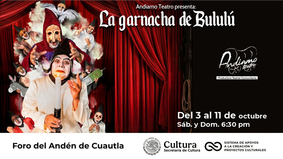La Garnacha de Bululú | Andiamo Teatro