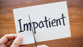 Impatience