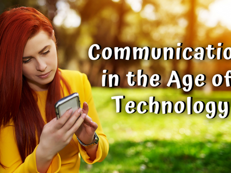 Communicating in the Age of Technology (James 1:19-22)