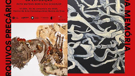 Exhibition ARQUIVOS PRECÁRIOS DA MEMÓRIA