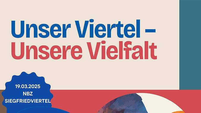 Unser Viertel – Unsere Vielfalt (19.03. - 28.03.)