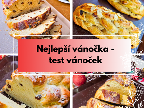 Nejlepší vánočka - test vánoček 