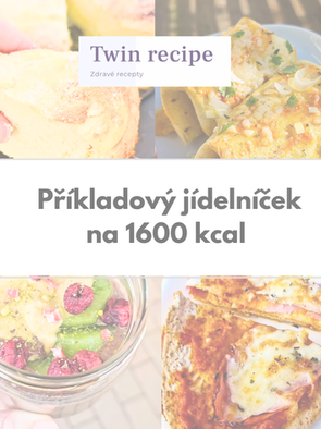 Příkladový jídelníček na hubnutí na 1600 kcal #24