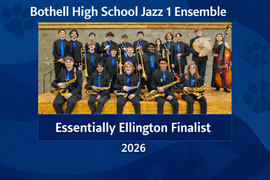 Bothell Jazz 1 Earns Spot at Essentially Ellington in NYC!