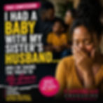 Magazine cover with a distressed woman covering her mouth, smiling family behind her, and headline: I HAD A BABY WITH MY SISTER’S HUSBAND...