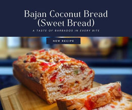 Bajan Coconut Bread (Sweet Bread) Recipe: A Taste of Barbados in Every Bite