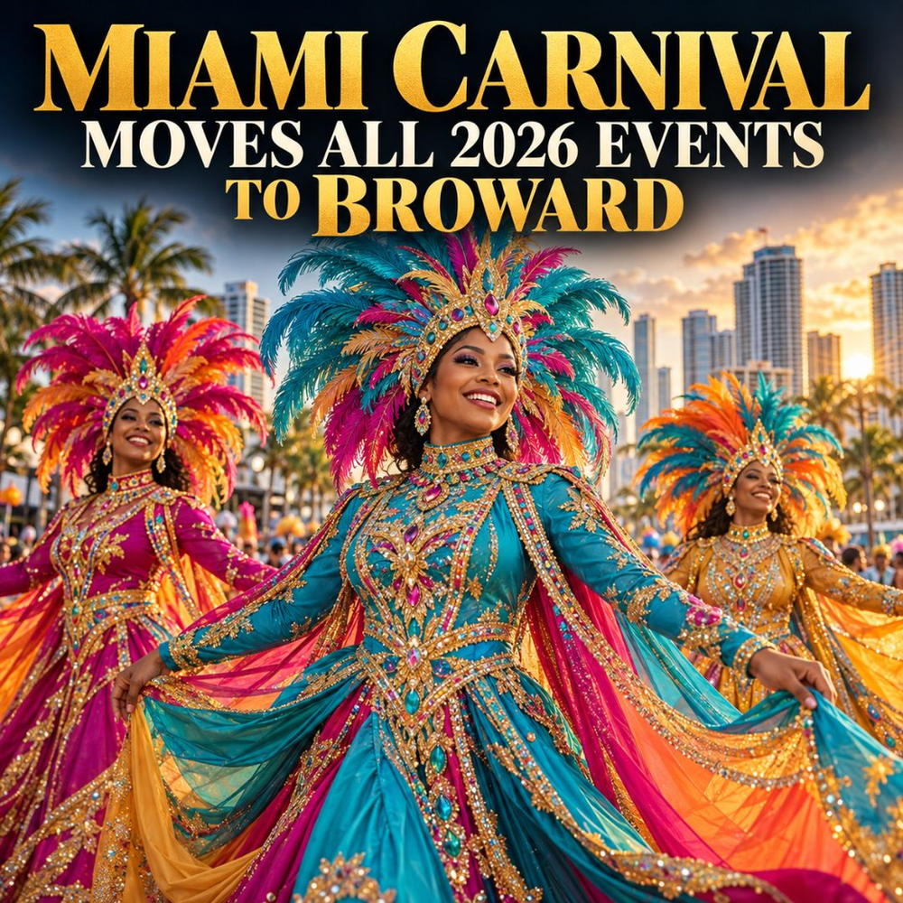 Miami Carnival Moves All 2026 Events to Broward