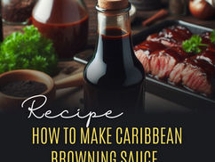 Recipe: How to Make Caribbean Browning Sauce