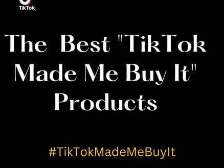 The  Best "TikTok Made Me Buy It" Products