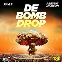Ravi B and Abbyshi Explode with “De Bomb Drop”