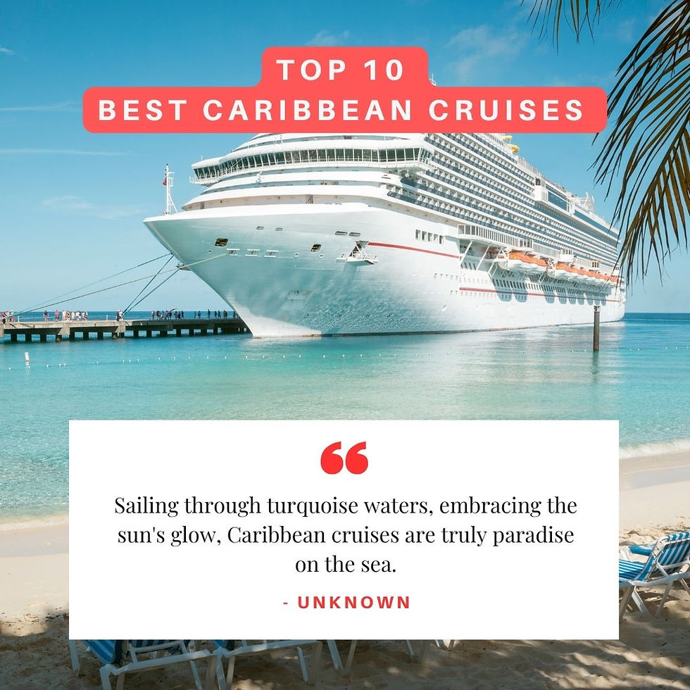 Top 10 Best Caribbean Cruises