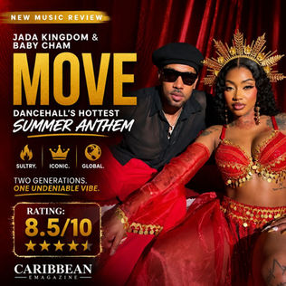 Jada Kingdom and Baby Cham’s ‘MOVE’ Review: Dancehall’s Hottest Summer Anthem Delivers Style, Chemistry and Pure Energy