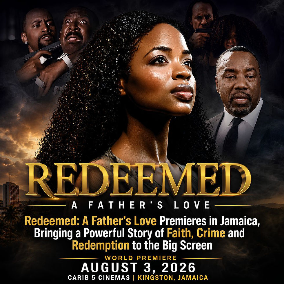 Movie poster of Redeemed: A Father’s Love, with a serious woman centered and tense figures behind; world premiere Aug 3, 2026, Kingston, Jamaica