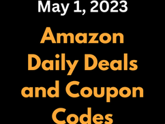 Today's Best Amazon Deals, Promo Codes, and Coupons - May 1, 2023