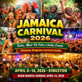 Jamaica Carnival 2026 Dates, Must-Do Fetes & Xodus Events: Ultimate Kingston Carnival Guide