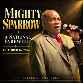 Mighty Sparrow holding a microphone in a black-and-gold national farewell tribute graphic for October 16, 2026.
