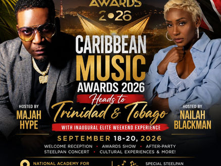 Caribbean Music Awards 2026 Heads to Trinidad & Tobago with Inaugural Elite Weekend Experience