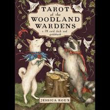 Tarot of the Woodland Wardens By Jessica Roux