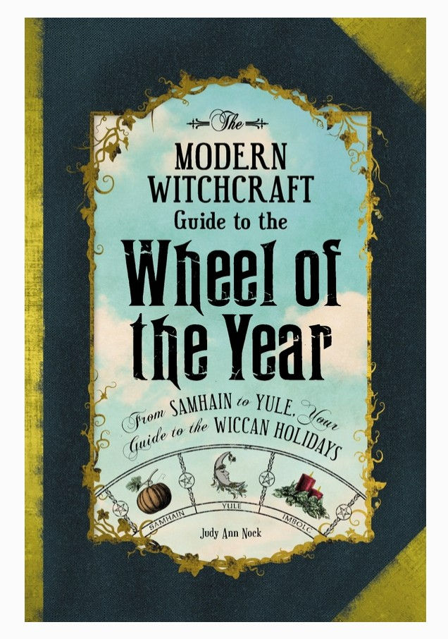 Modern Witchcraft Guide To the Wheel of the Year