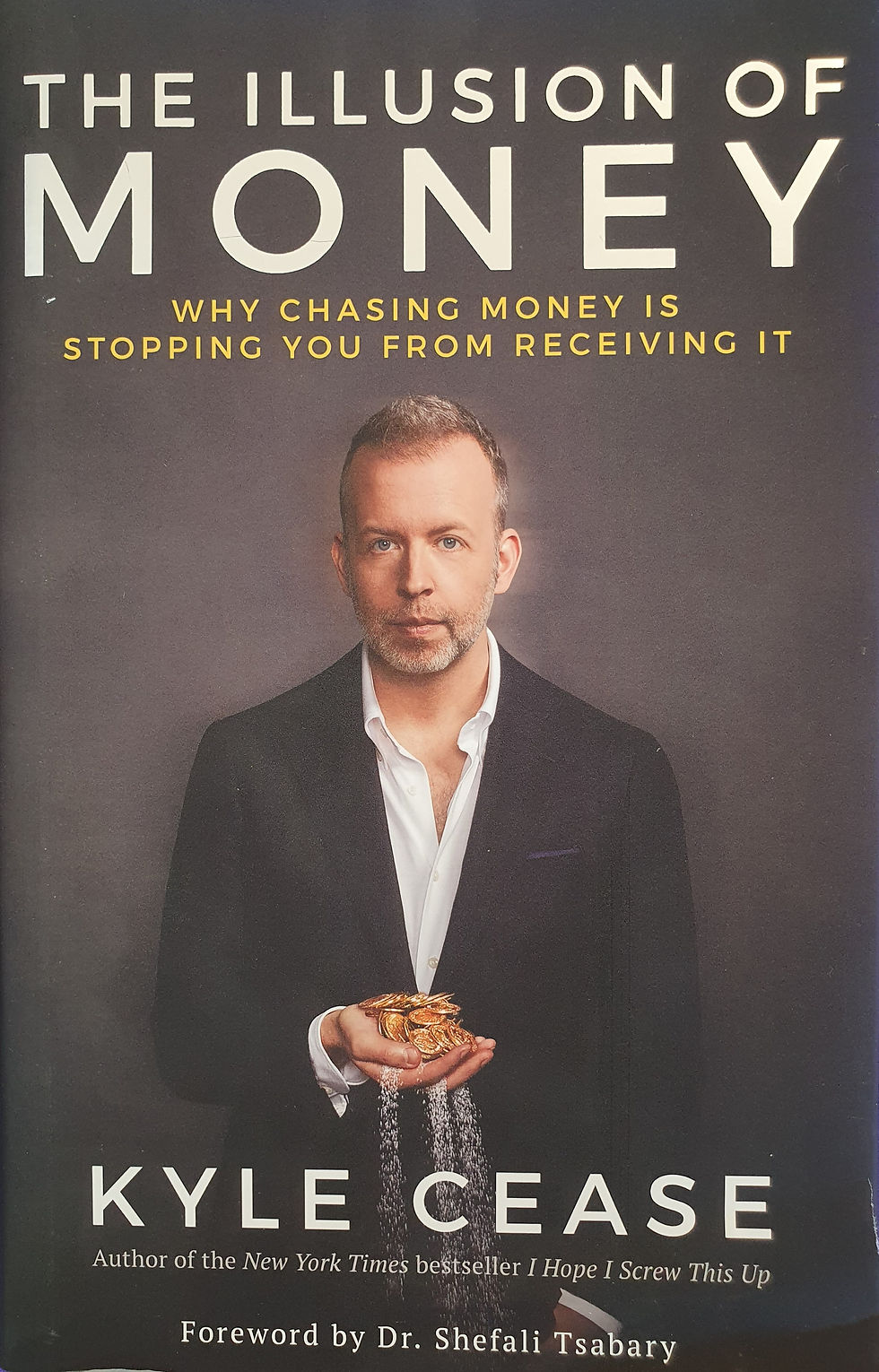 The Illusion of Money by Kyle Cease front