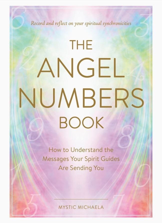 Angel Numbers Book by Mystic Michaela