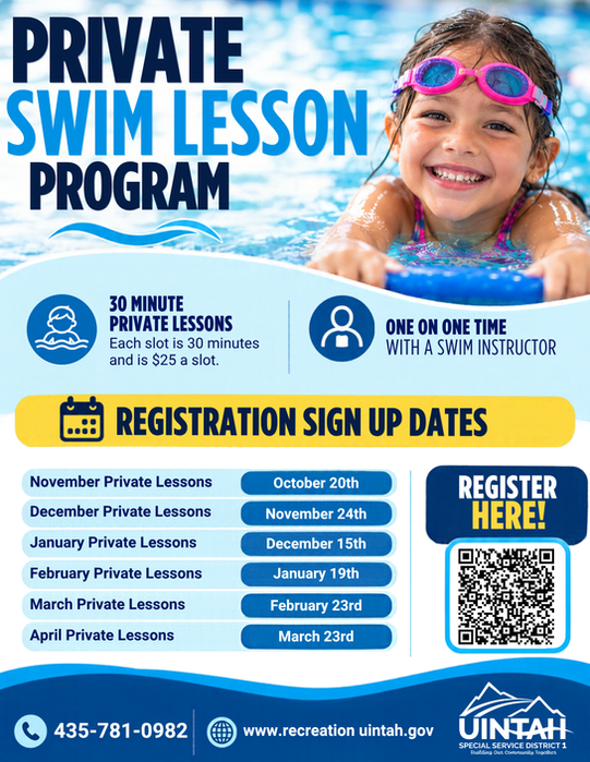 Flyer for Uintah Recreation's Private Swim Lesson Program, showing a smiling girl in pink goggles holding a kickboard in a pool. Lessons are 30 minutes, one-on-one with a swim instructor, and cost $25 per slot. Registration opens monthly. Call 435-781-0982 or visit recreation.uintah.gov.