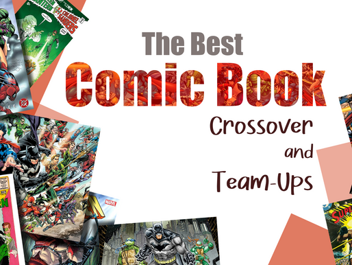 The Best Comic Book Crossovers and Team-Ups