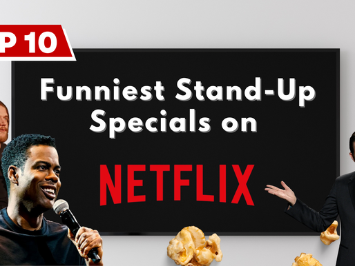 Top 10 Funniest Stand-Up Specials on Netflix