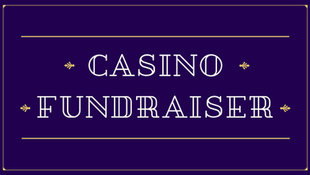 Volunteer for our Casino Fundraiser