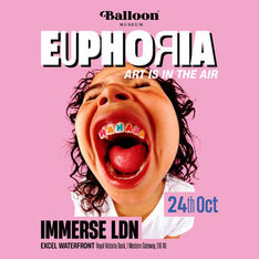 Balloon Museum's EUPHORIA - Art is in the Air comes to Immerse LDN this October