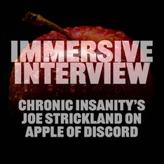 Interview: Chronic Insanity's Joe Strickland on Apple of Discord