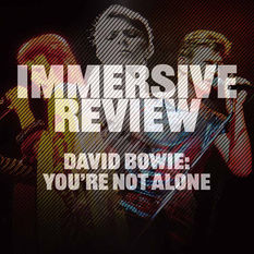 Review: David Bowie - You're Not Alone at Lightroom