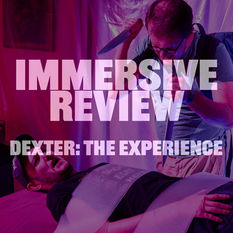Review: Dexter The Experience