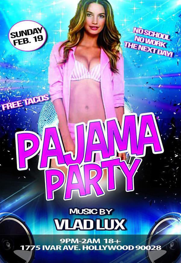 Vlad Lux at Pajama Party in LA