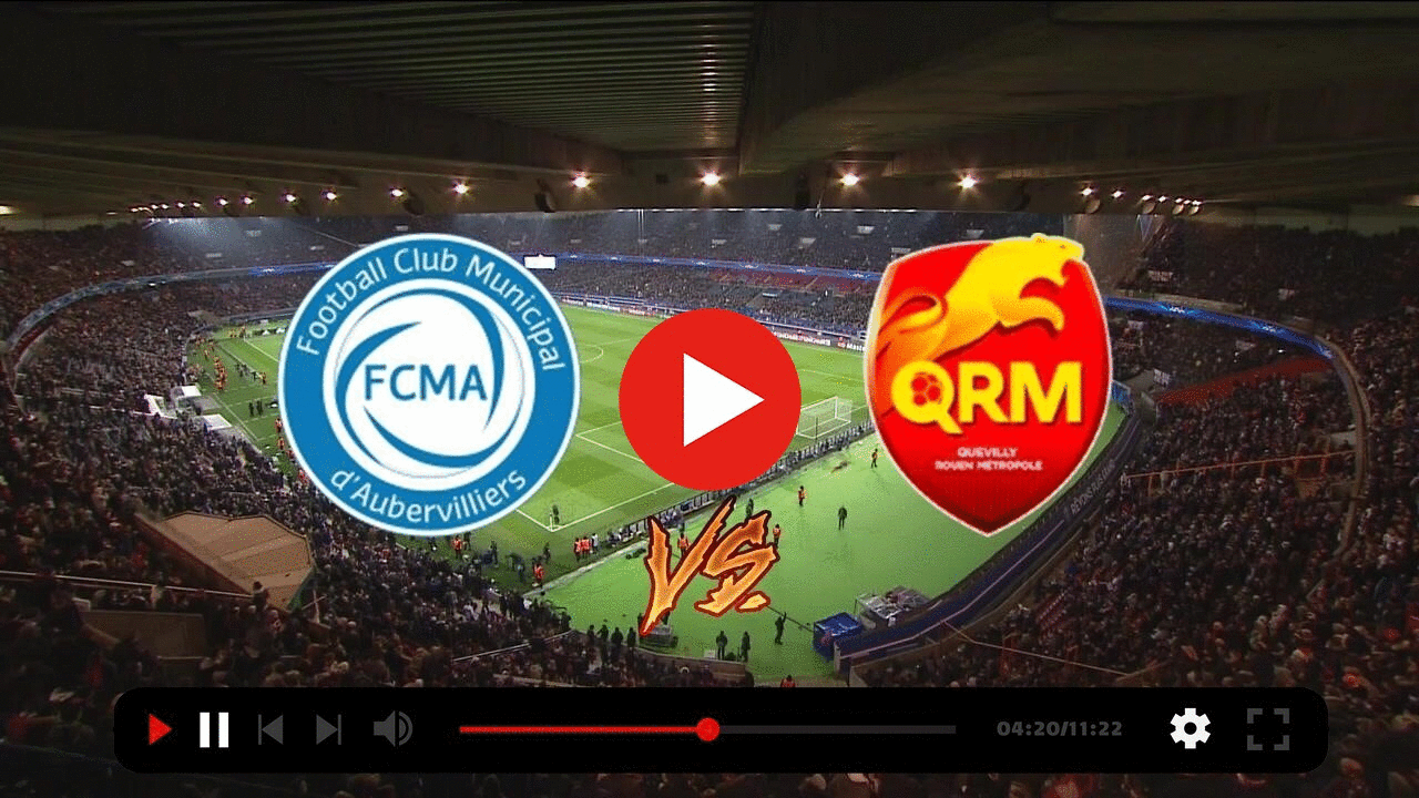 ((Vivre***)) FCM Aubervilliers Quevilly en streaming regarder gratuit 29 octobre 2022 content media