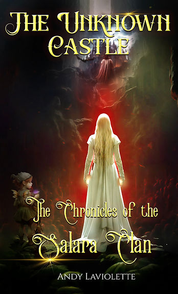 The Unknown Castle - The Chronicles of the Salara Clan
