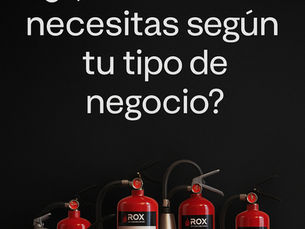 ¿Qué extintor necesitas según tu tipo de negocio?