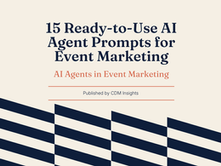 CDM Insights branded cover graphic with navy geometric stripe design, titled "15 Ready-to-Use AI Agent Prompts for Event Marketing