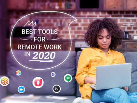 Essential Remote Work Tools to Stay Productive — Video Chat, Task and Content Collaboration