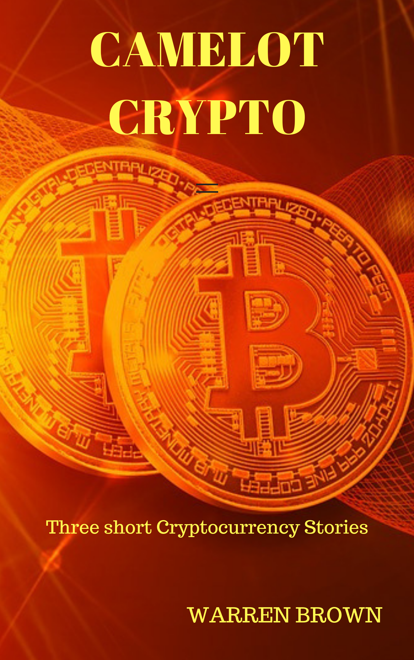 Camelot Crypto- Three Short Stories