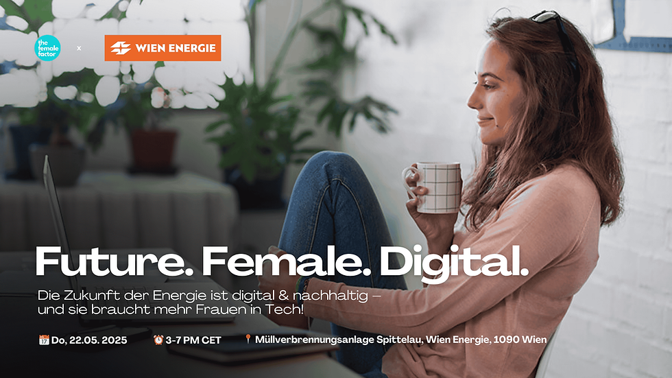 Future. Female. Digital. – Energizing the Tech World