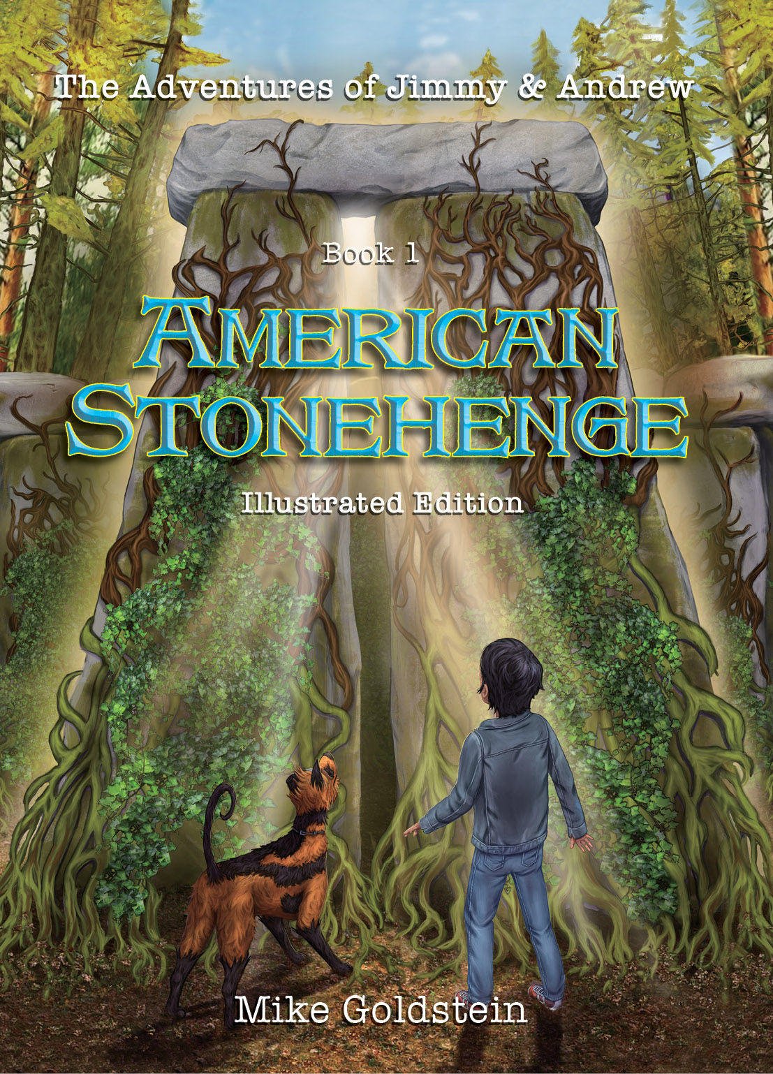 The Adventures of Jimmy and Andrew, Book 1: American Stonehenge