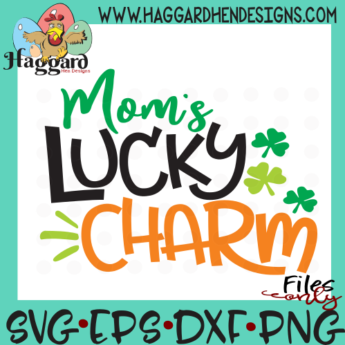 Mom's Lucky Charm