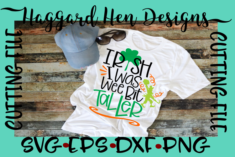 IRISH I was a Wee Bit Taller