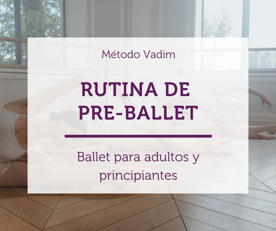 ballet para adultos y principiantes
