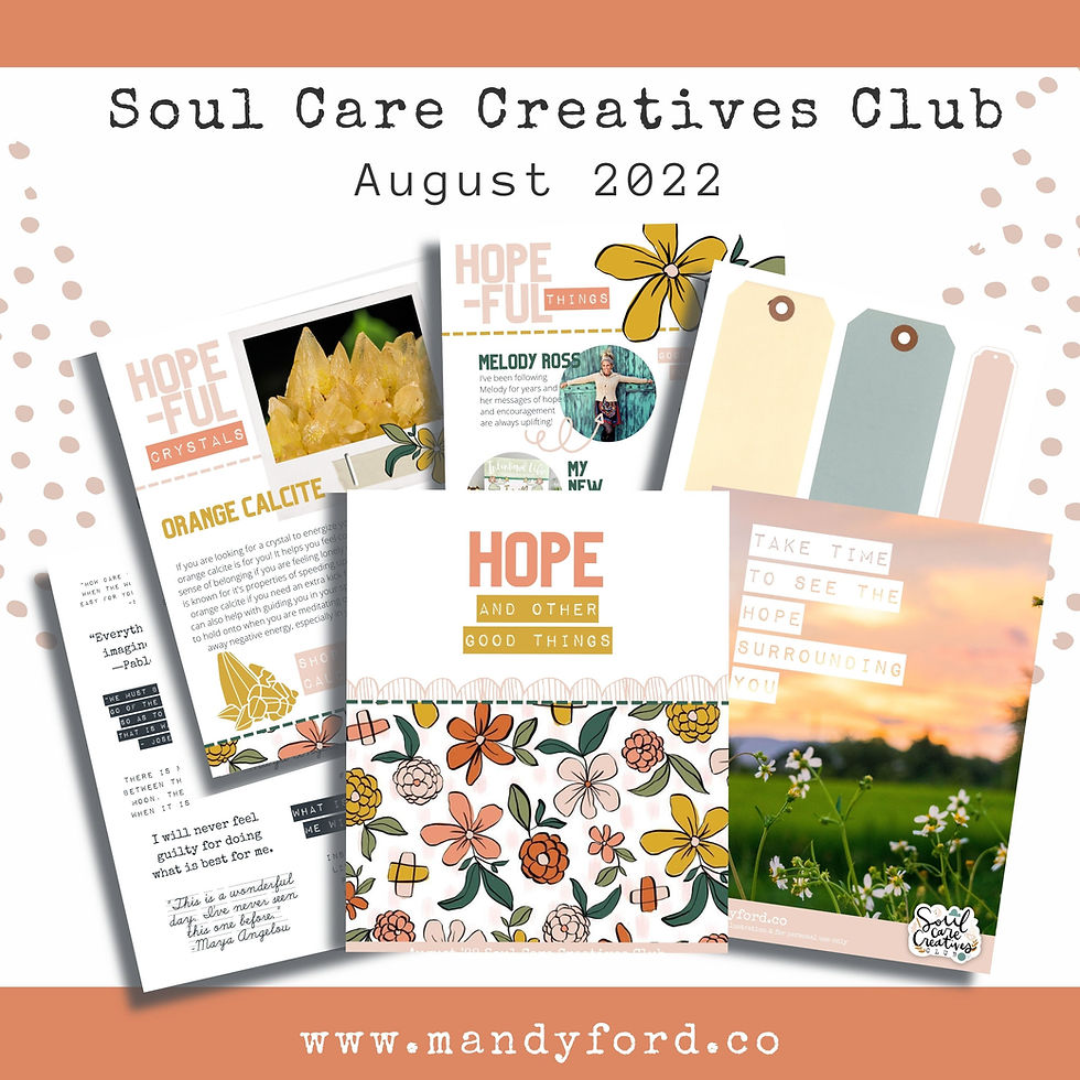 August 2022 Soul Care Creatives Club